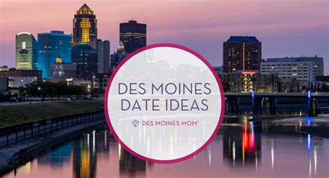 Des moines date ideas  All (69) Des Moines (14) West Des Moines (11) Ames (7) Newton (6) Ankeny (6) Boone (6) Indianola (6) Urbandale (5)